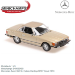 Modelauto 1:43 | Minichamps 940033450 | Mercedes Benz 350 SL Cabrio Hardtop R107 Goud 1974 Modelauto 1:43 | Minichamps 940033450 | Mercedes Benz 350 SL Cabrio Hardtop R107 Goud 1974